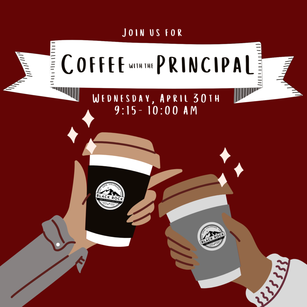 Illustration inviting people to "Coffee with the Principal" on April 30th, 9:15-10:00 AM, featuring coffee cups.