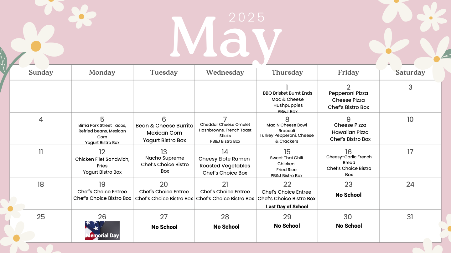 May 2025 lunch menu calendar featuring daily meals and school schedule, including no school days and Memorial Day.
