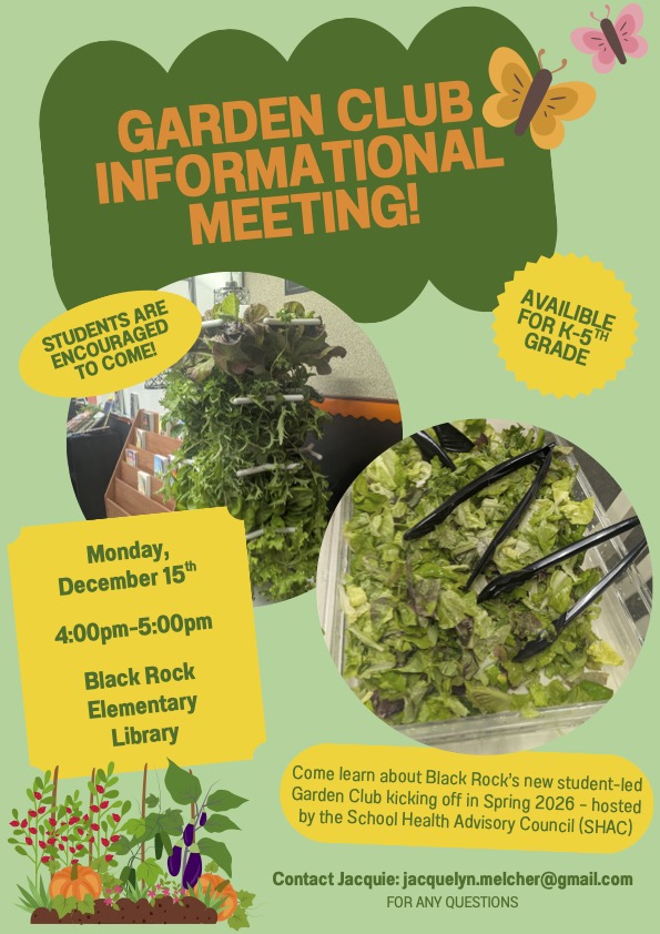 Informational flyer for a Garden Club meeting at Black Rock Elementary, featuring leafy greens and meeting details.