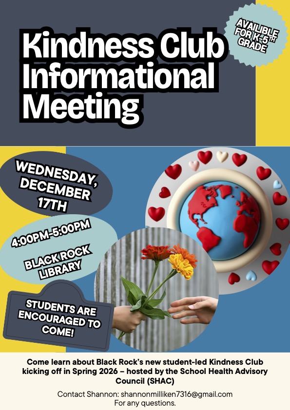 Event flyer for a Kindness Club meeting on December 17th from 4-5 PM at Black Rock Library. Students encouraged to attend.