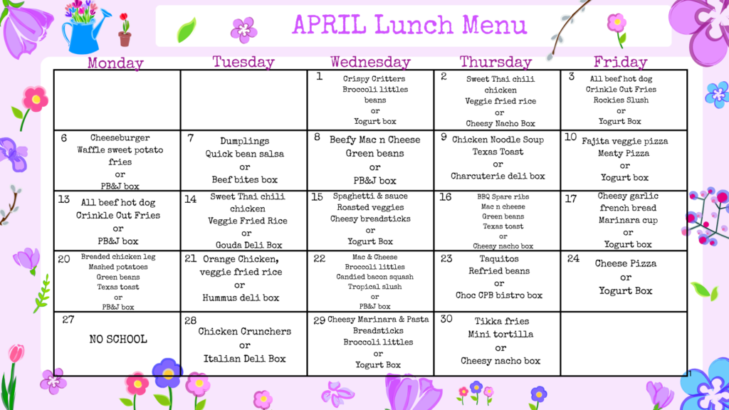 April lunch menu featuring daily meal options for each weekday, including various entrees and sides.