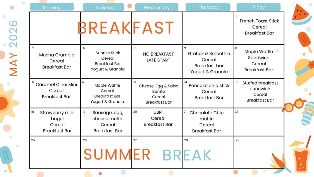 Breakfast menu for May 2026, featuring various cereals and breakfast bars, with a summer break at the end.