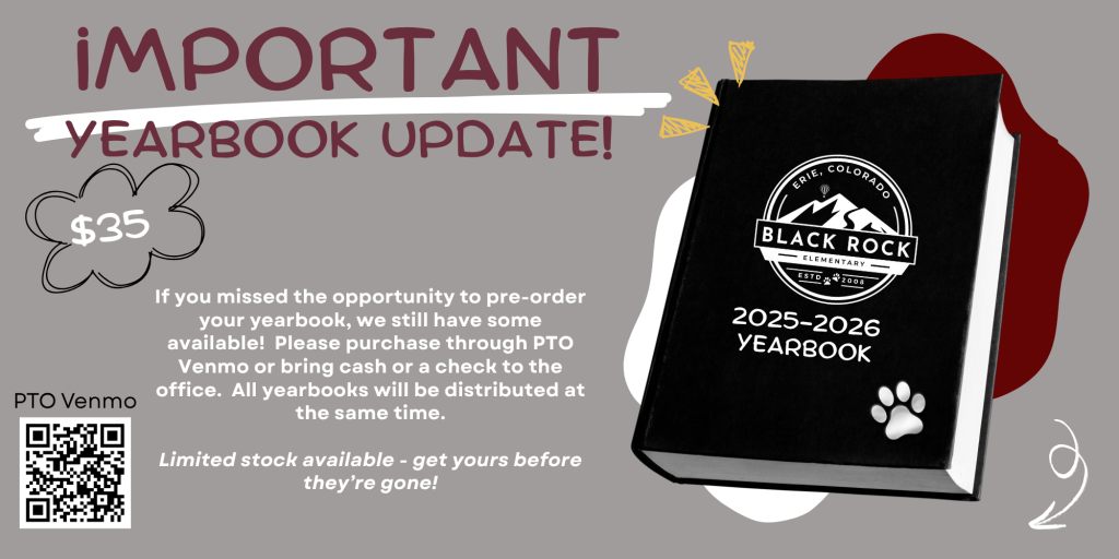 Announcement for Black Rock Elementary yearbook sale for 2025-2026, priced at $35. Limited stock available.